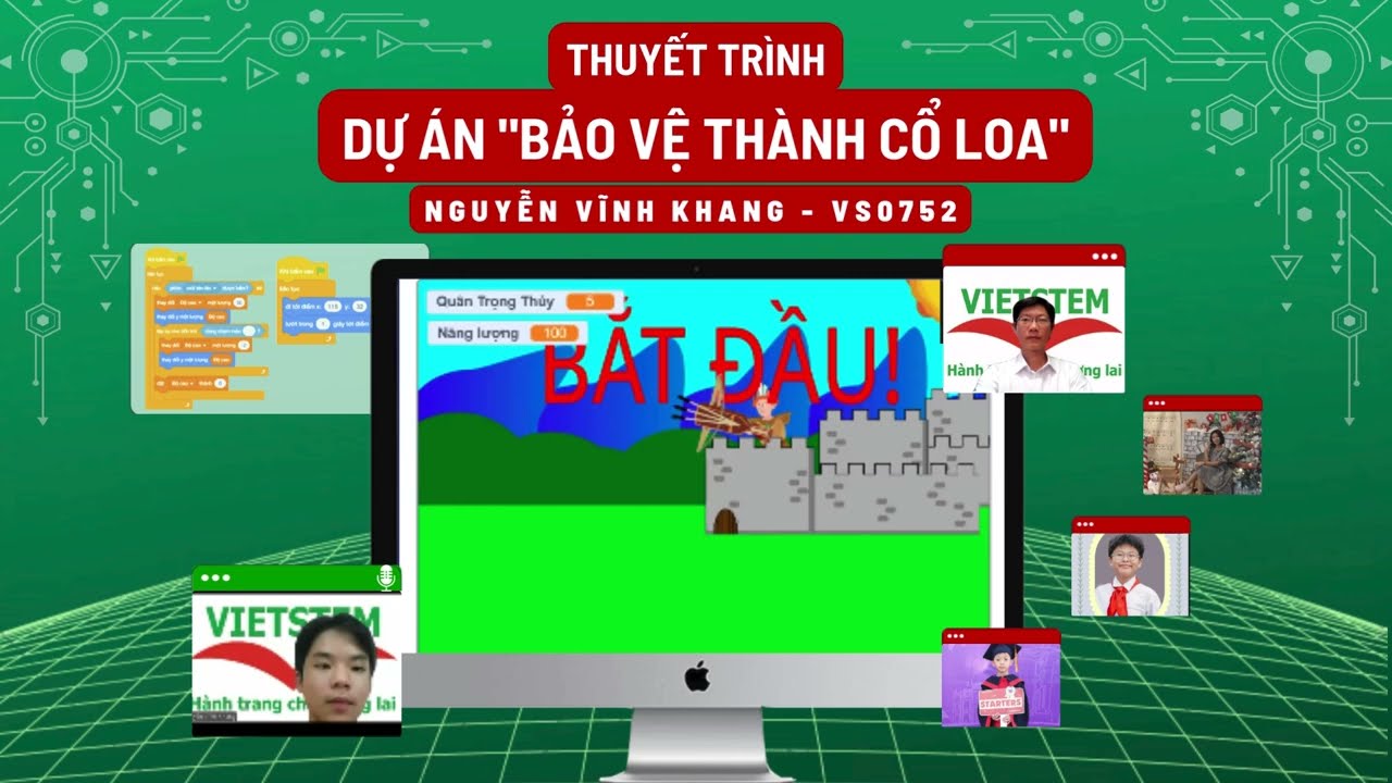 Bảo Vệ Thành Cổ Loa - Nguyễn Vĩnh Khang - Lớp học lập trình VS0752