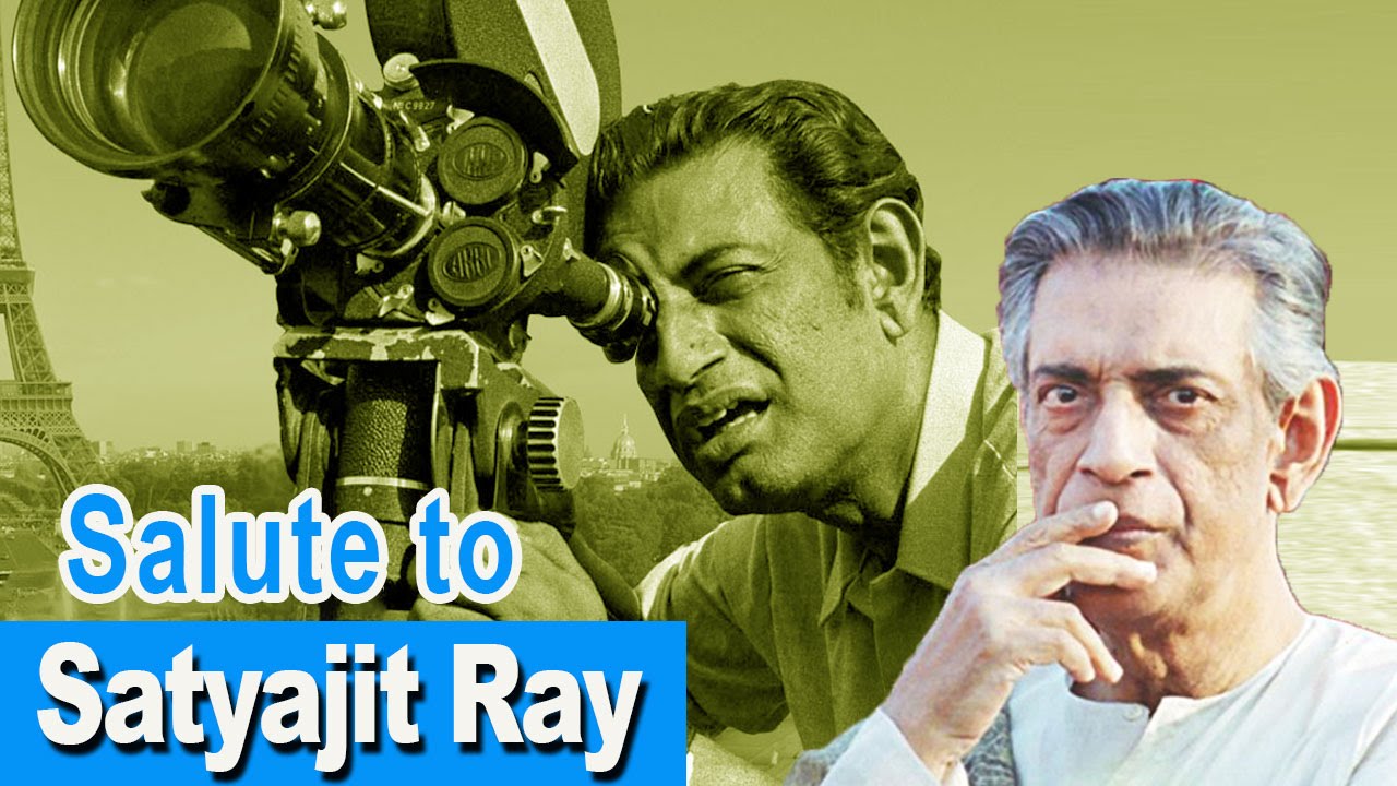 A Tribute to Satyajit Ray - Great Filmmaker Of The 20th Century