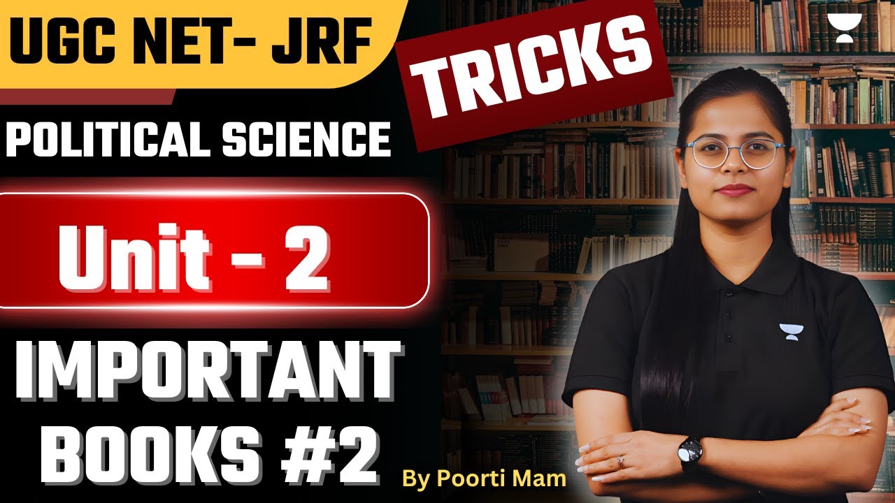 UGC NET Dec 2024 Political Science | Unit-2 Books TRICKS | Part -2 | By Poorti Ma'am