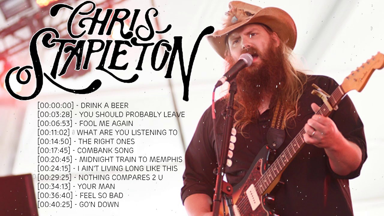 Chris Stapleton - Top 100 Songs Of Chris Stapleton - Chris Stapleton Full Album