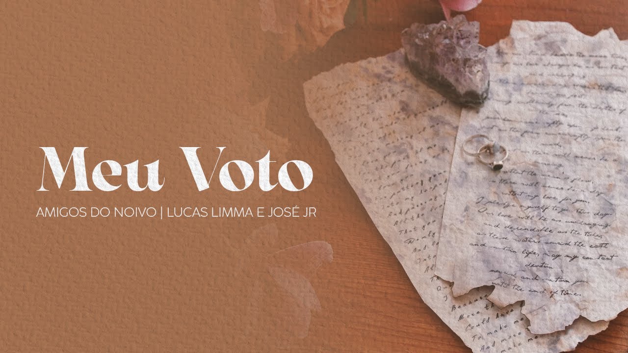 Meu Voto | Lucas Limma e José Jr