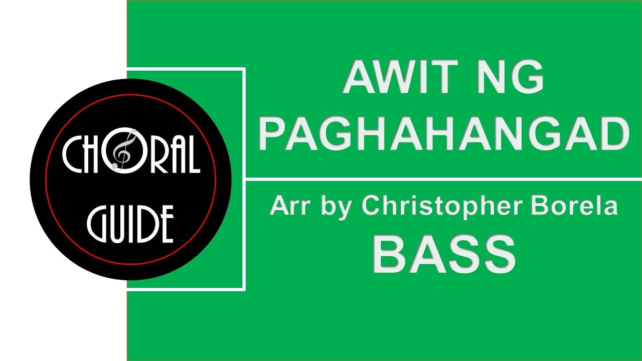 Awit ng Paghahangad - BASS | Arr C Borela