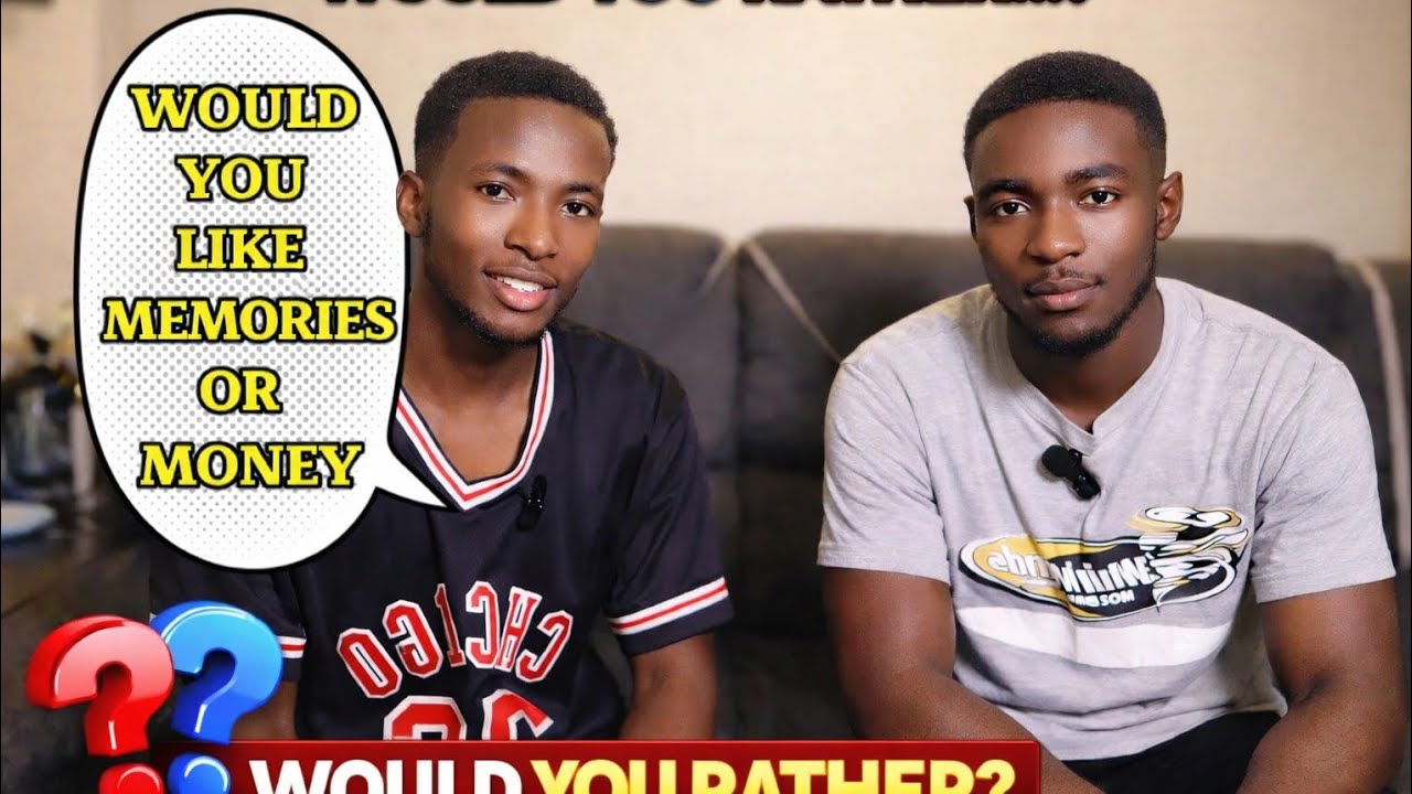 WOULD YOU RATHER???