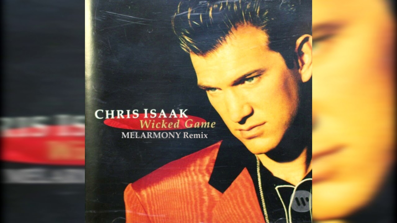 Chris Isaak - Wicked Game (Melarmony Remix)