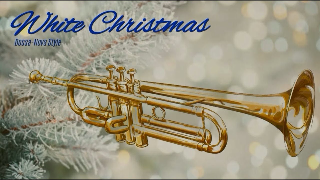 White Christmas (Bossa-Nova Style, Trumpet)