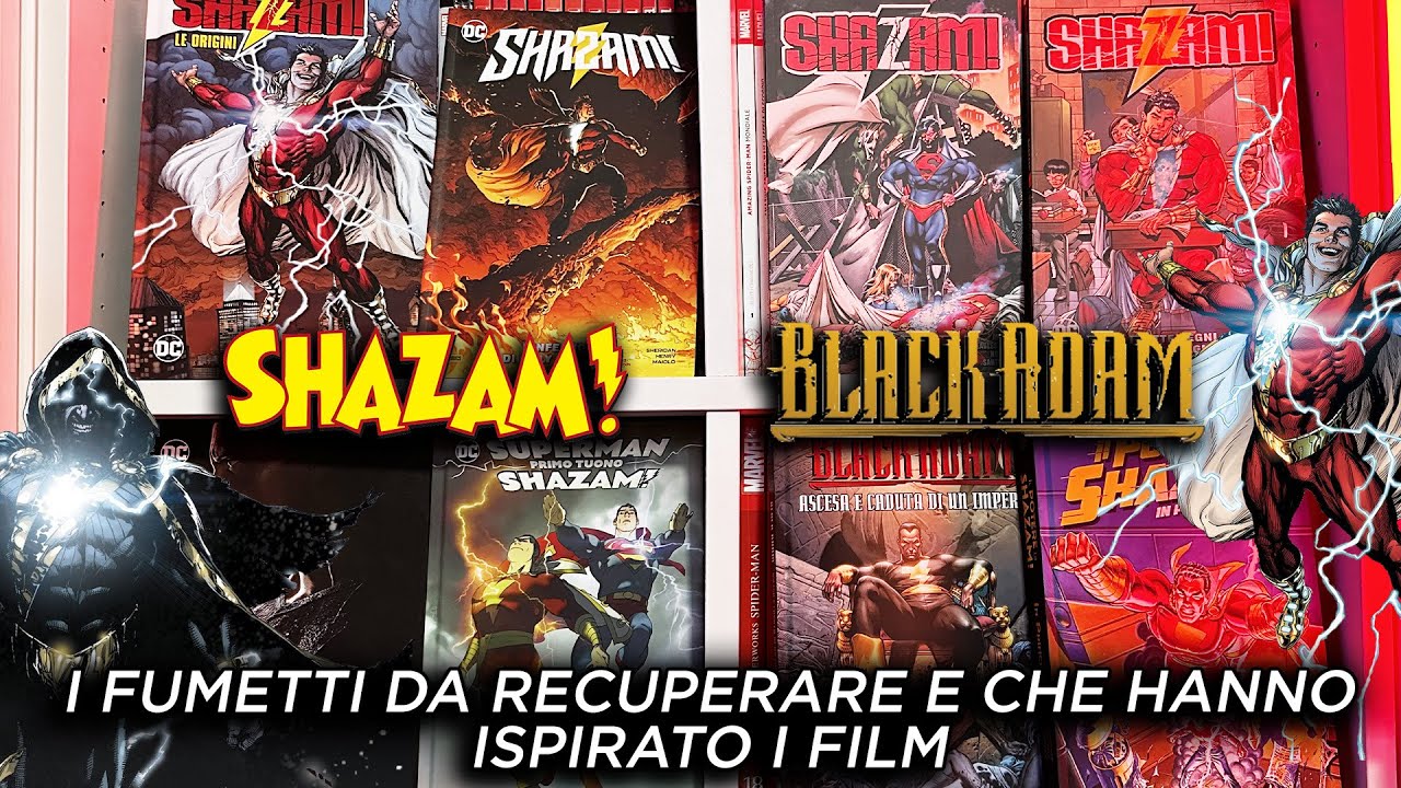 Shazam e Black Adam: I FUMETTI che hanno ispirato i FILM e da RECUPERARE