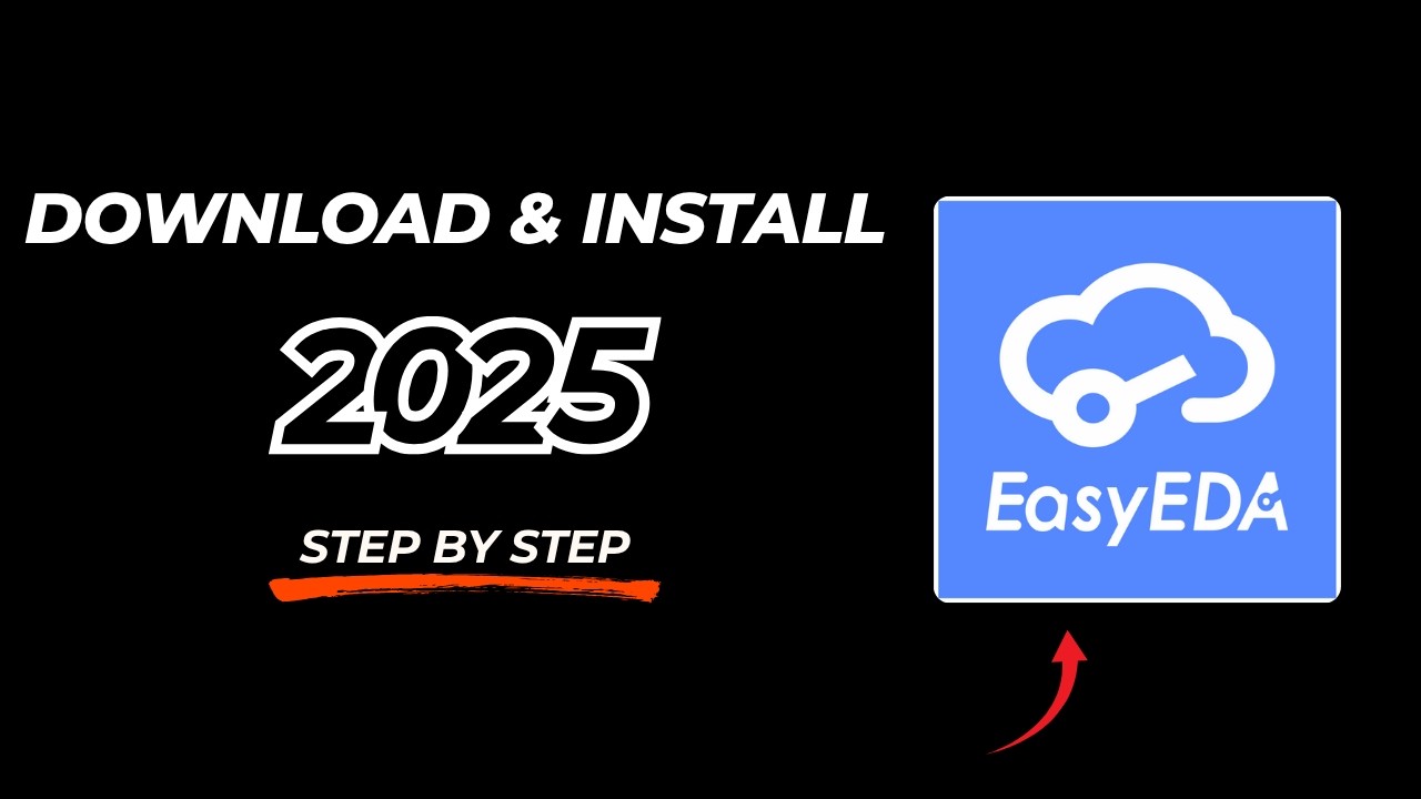 How to Download, Install & Activate EasyEDA in 2025 | 100% Free & Fully Licensed Version