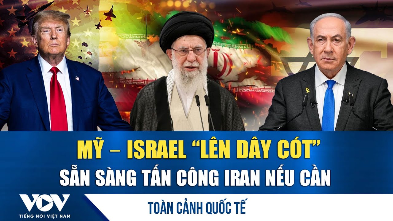 Toàn cảnh quốc tế trưa 28/1: Mỹ-Israel tăng cường liên quân, có thể nổ súng vào Iran bất cứ lúc nào