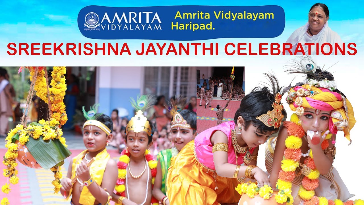 AMRITA VIDYALAYAM HARIPAD, SREEKRISHNA JAYANTHI CELEBRATIONS