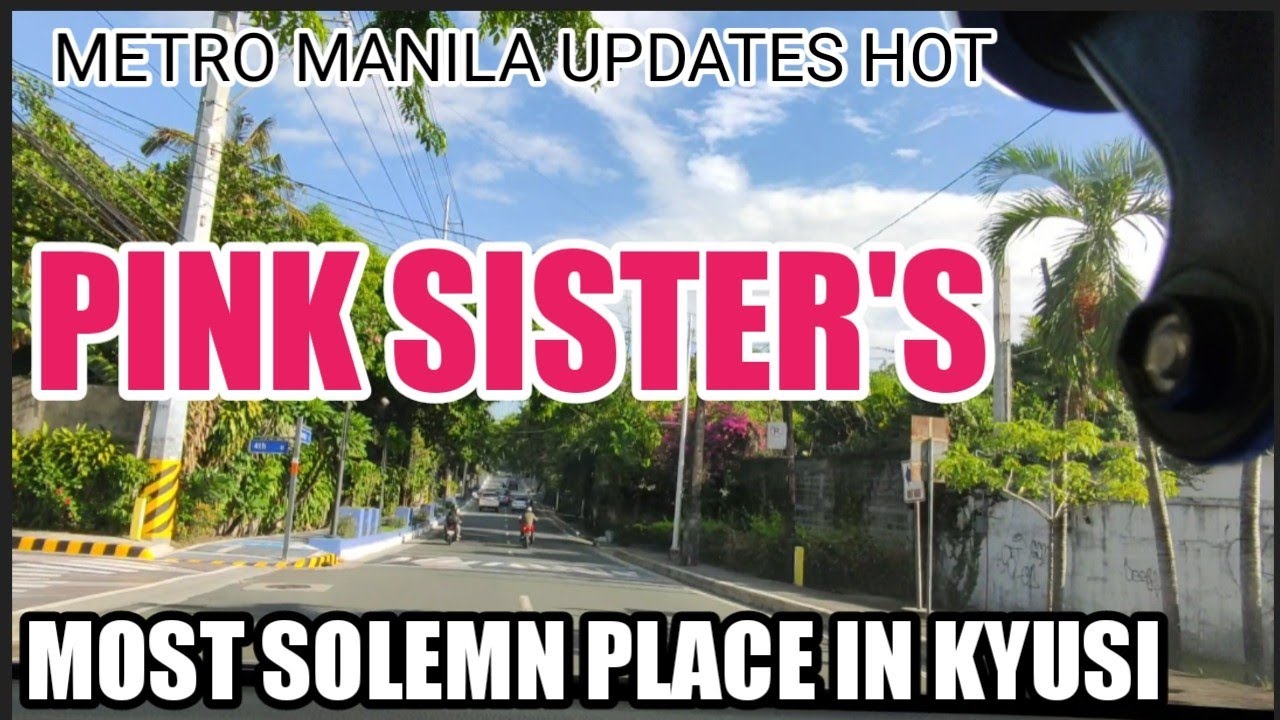 PARA SA RELIGIOUS DITO ANG DAAN PAPUNTA SA PINK SISTER | METRO MANILA UPDATES
