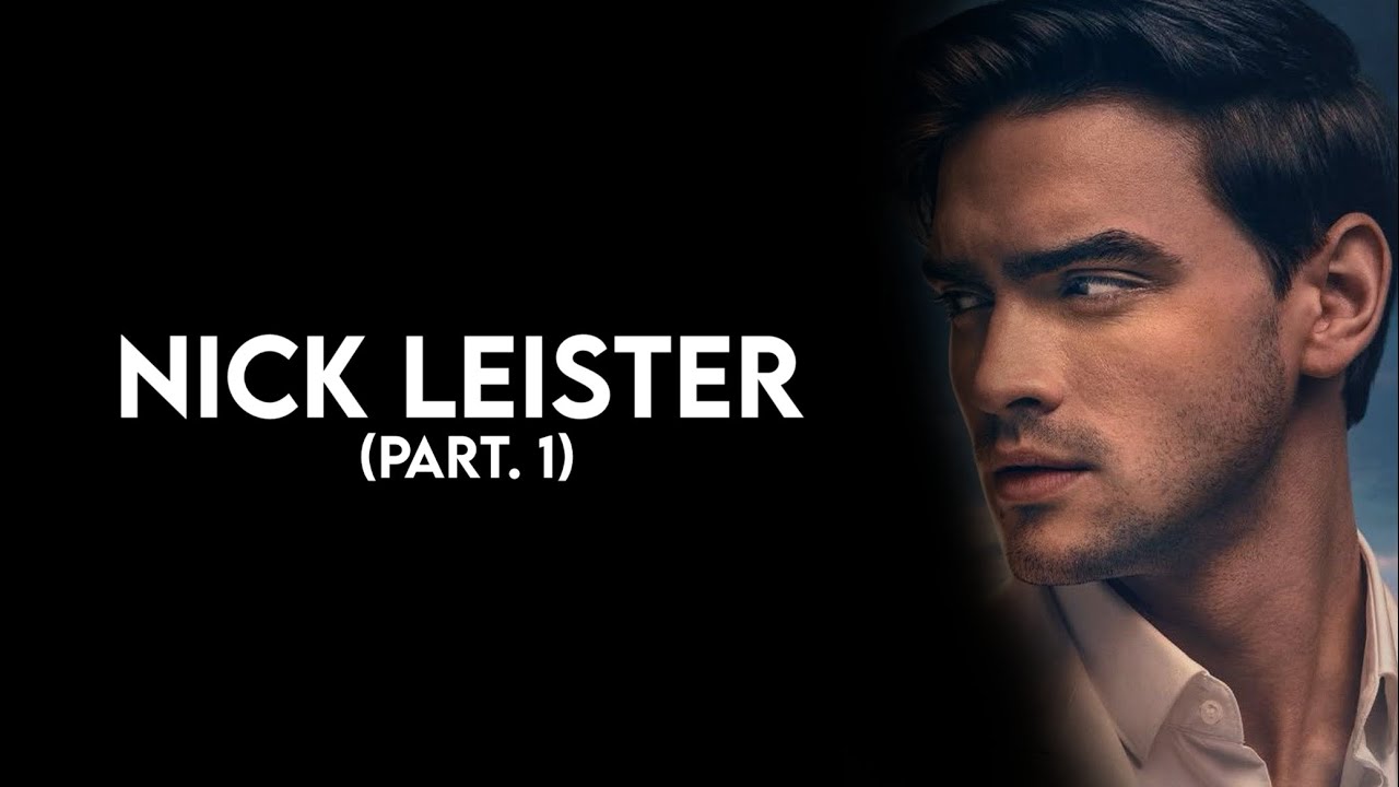 Nick Leister (part. 1) - Scene Pack (Culpa Nuestra)