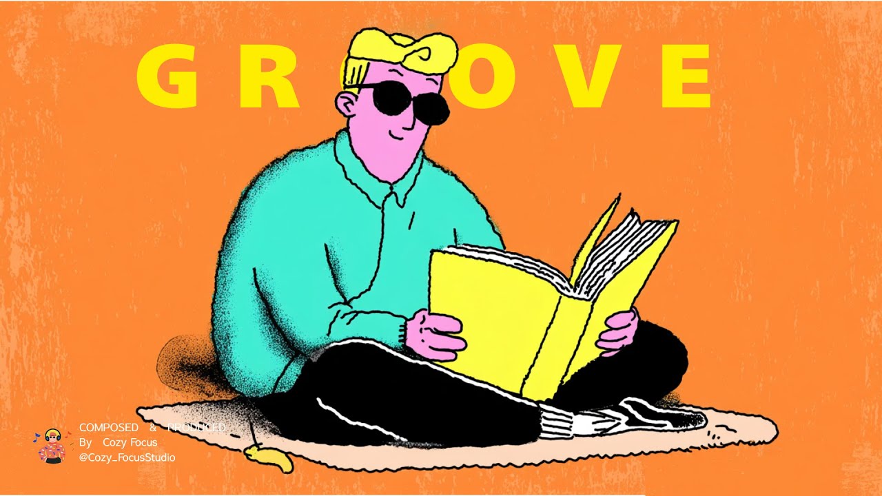 GROOVE POP | Chill & Flow | Vol.06