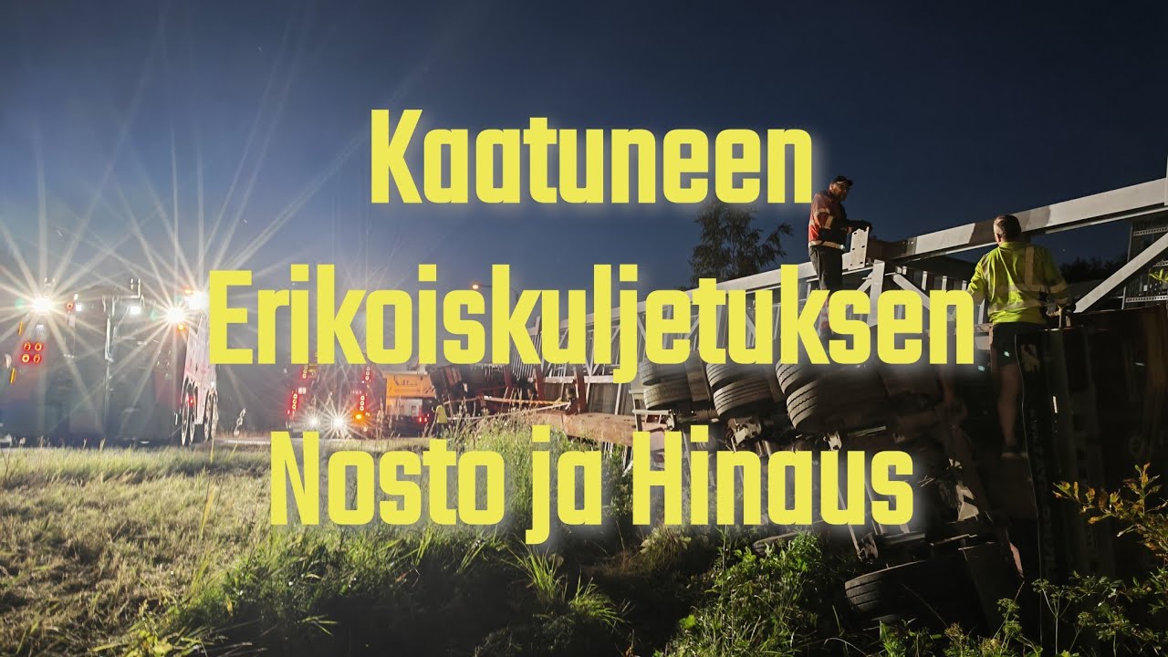 Kaatuneen erikoiskuljetuksen nosto ja hinaus. 