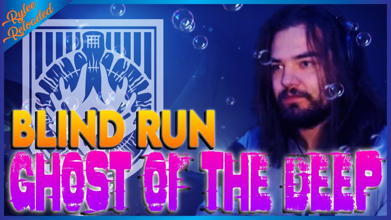 Rylee's Ghost Of The Deep Dungeon Blind Run