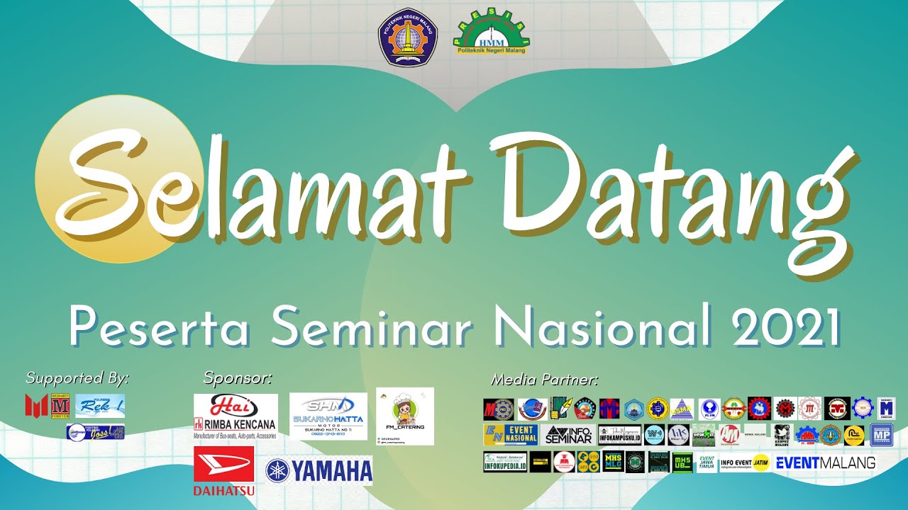 Live Streaming Seminar Nasional 2021 Himpunan Mahasiswa Mesin politeknik Negeri Malang