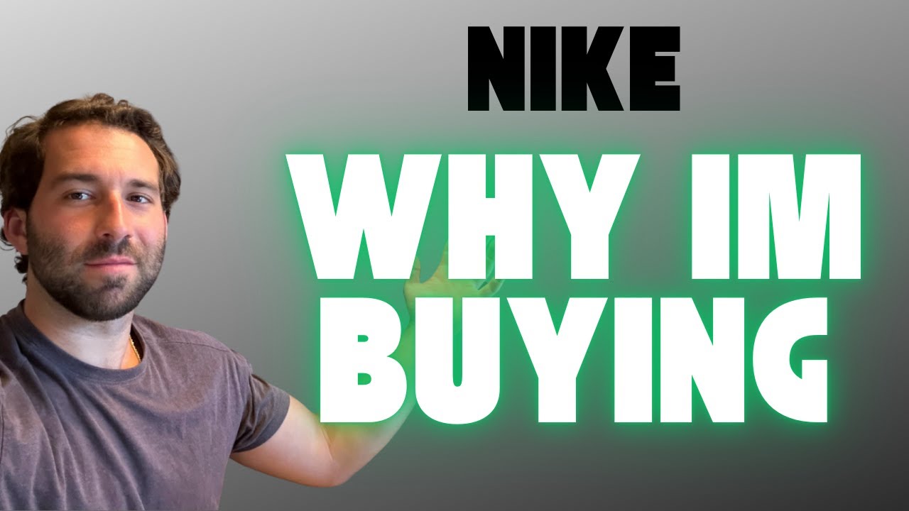 WHY IM BUYING NIKE STOCK!!