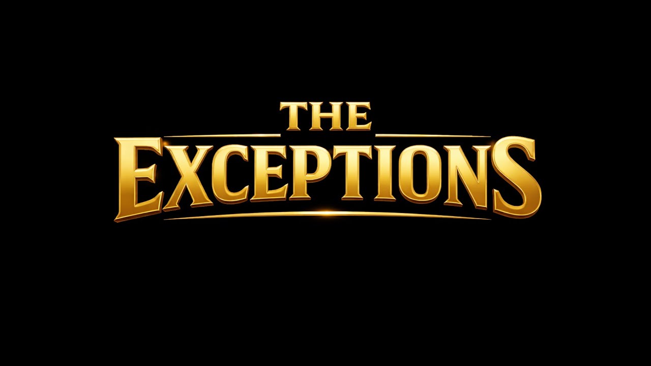 The Exceptions Continued Part 5