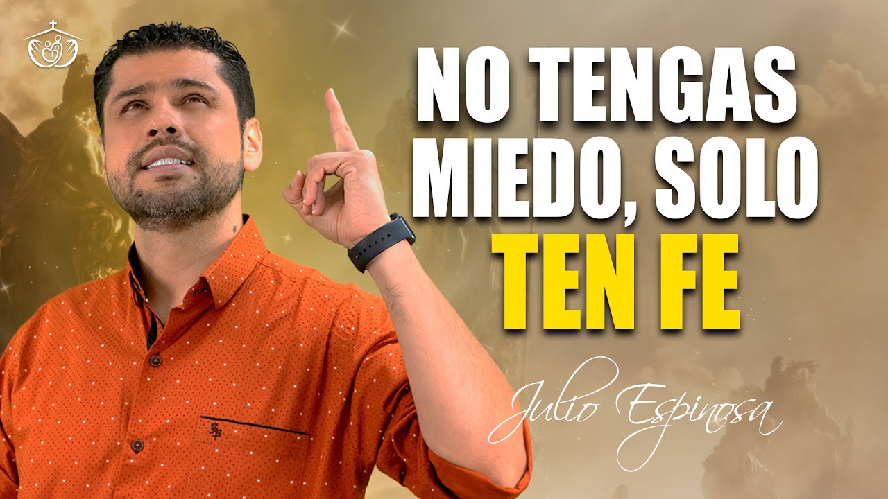NO TENGAS MIEDO, SOLO TEN FE ✨📺JUEVES 30 DE OCTUBRE Meditaci&oacute;n