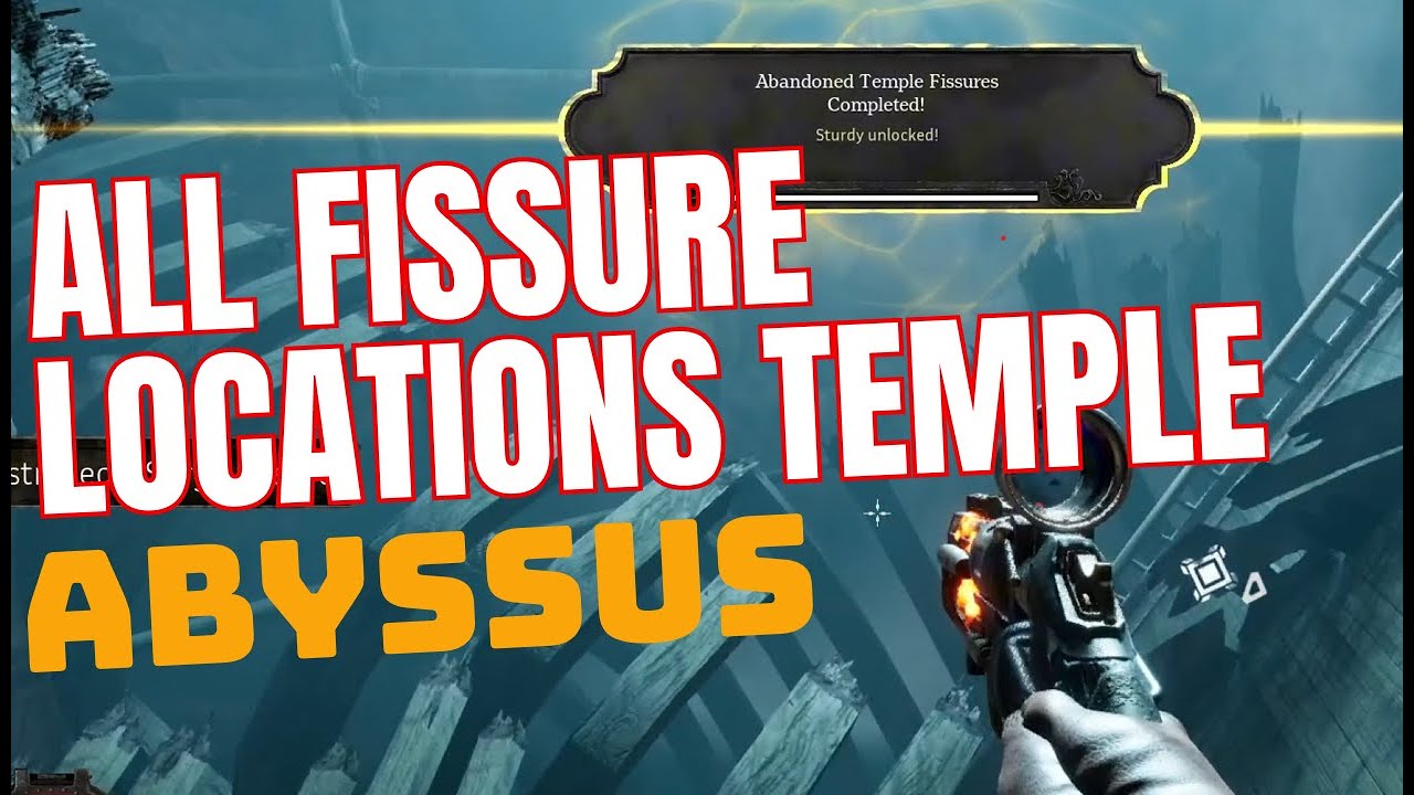 ABYSSUS: ALL 15 FISSURE LOCATIONS IN ABANDONED TEMPLE