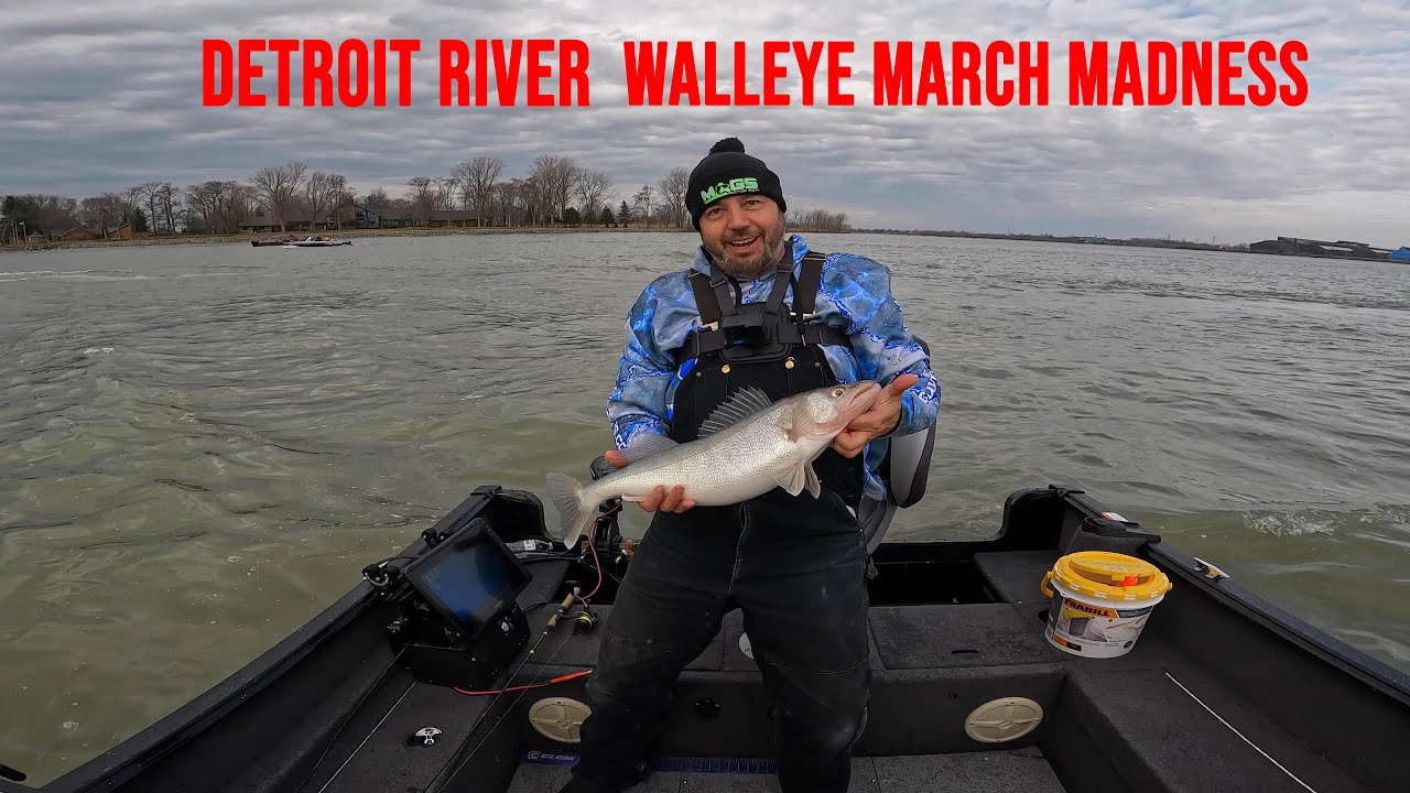 Detroit River Walleye March Madness