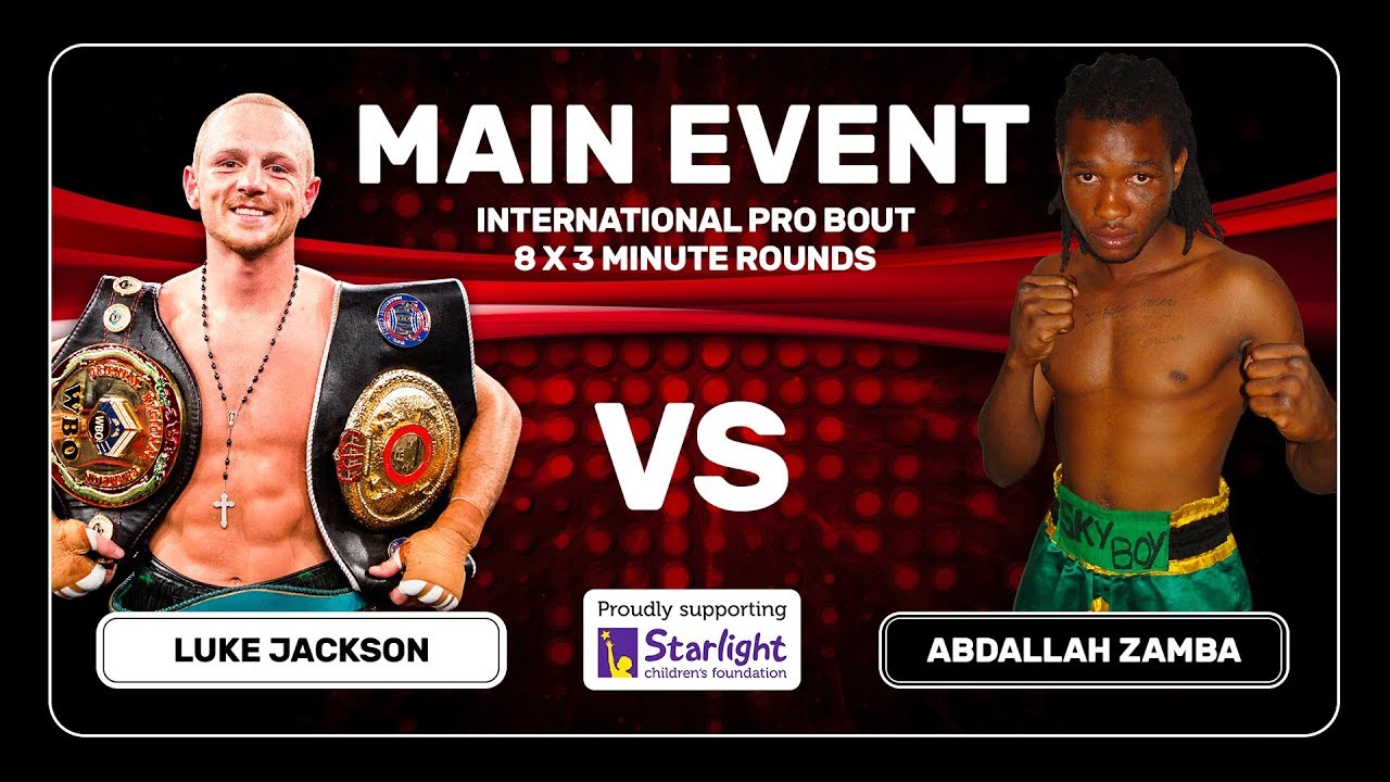 Main event Luke Jackson VS Abdallah Zamba