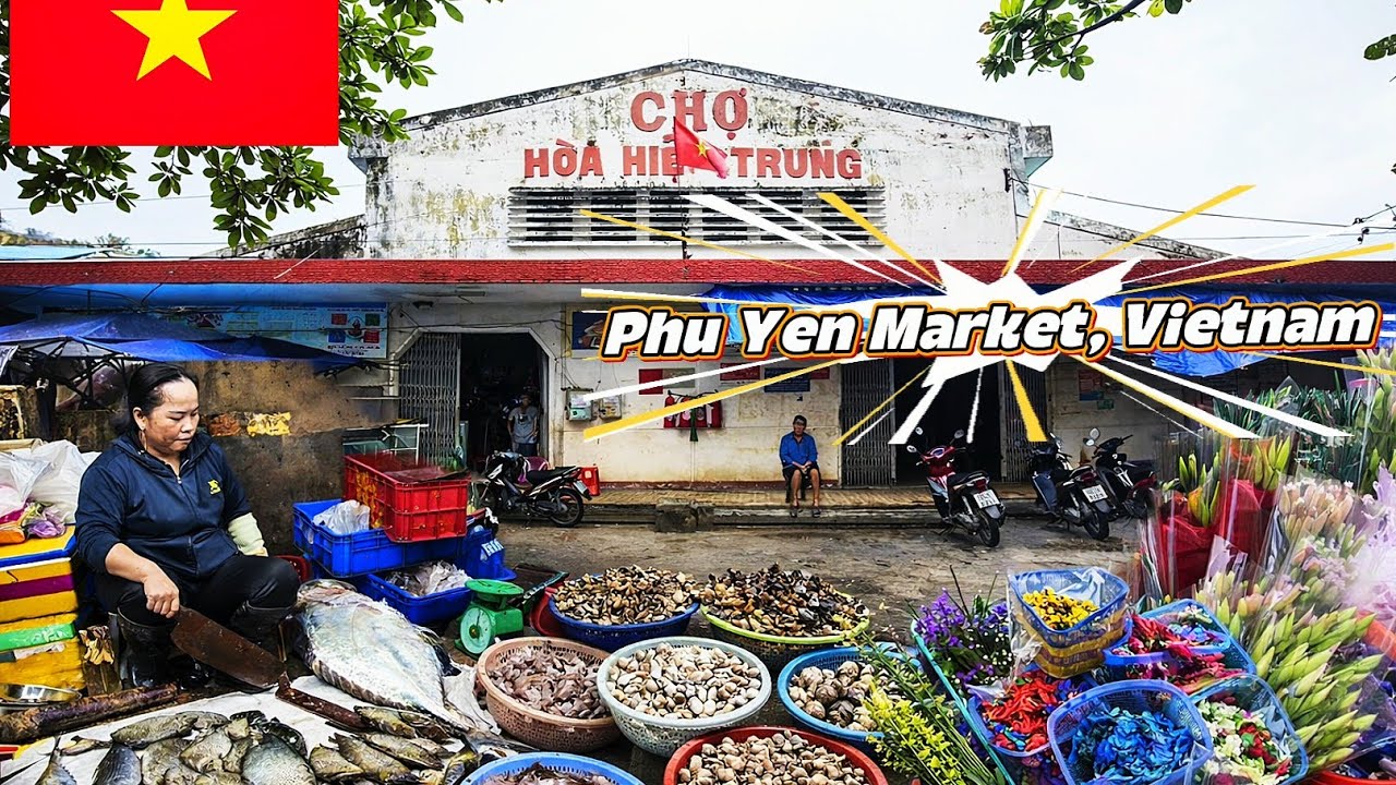 Vietnam Local Market Experience 🇻🇳 | Exploring Hoa Hiep Trung Market, Phu Yen Coastal Life | 4K