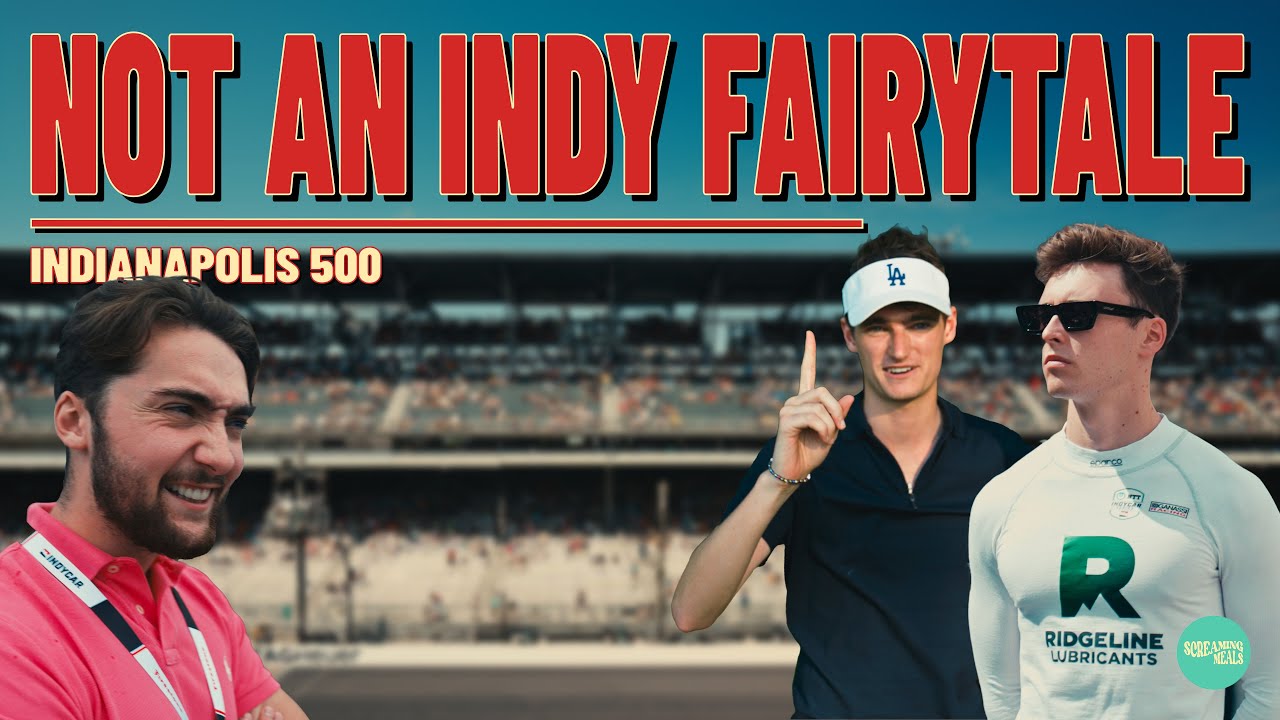 NOT AN INDY 500 FAIRYTALE