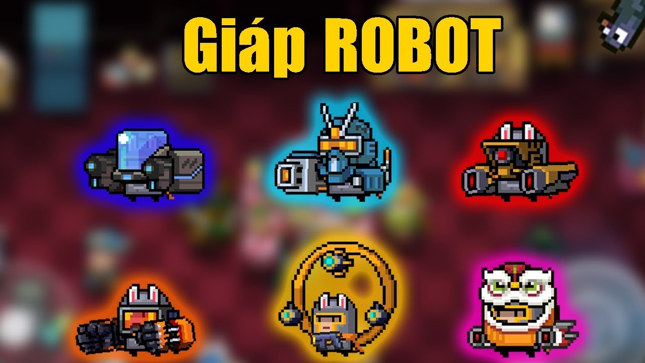 Tổng Hợp Những Bộ Giáp ROBOT Trong Soul Knight