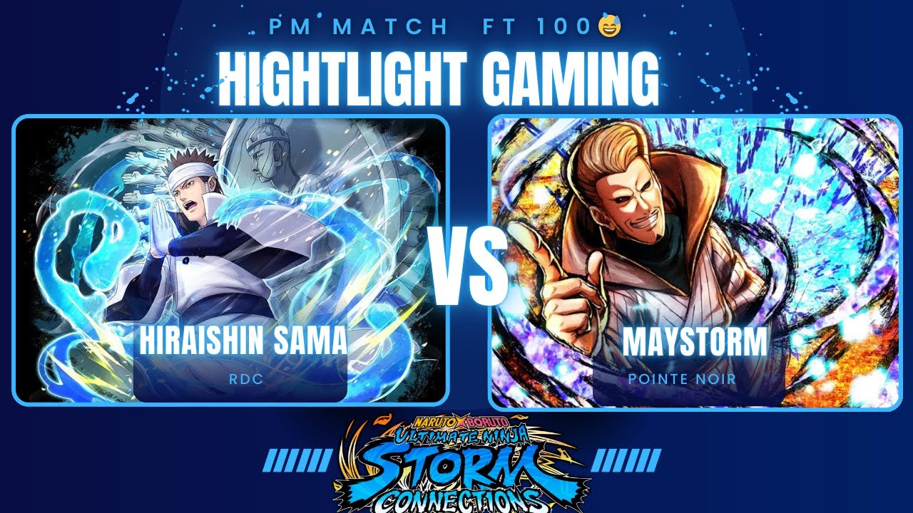 Naruto Storm Connection: FT 100😅  |  Hiraishin Sama (top1 RDC ) vs Maytorm (top player pointe noir)