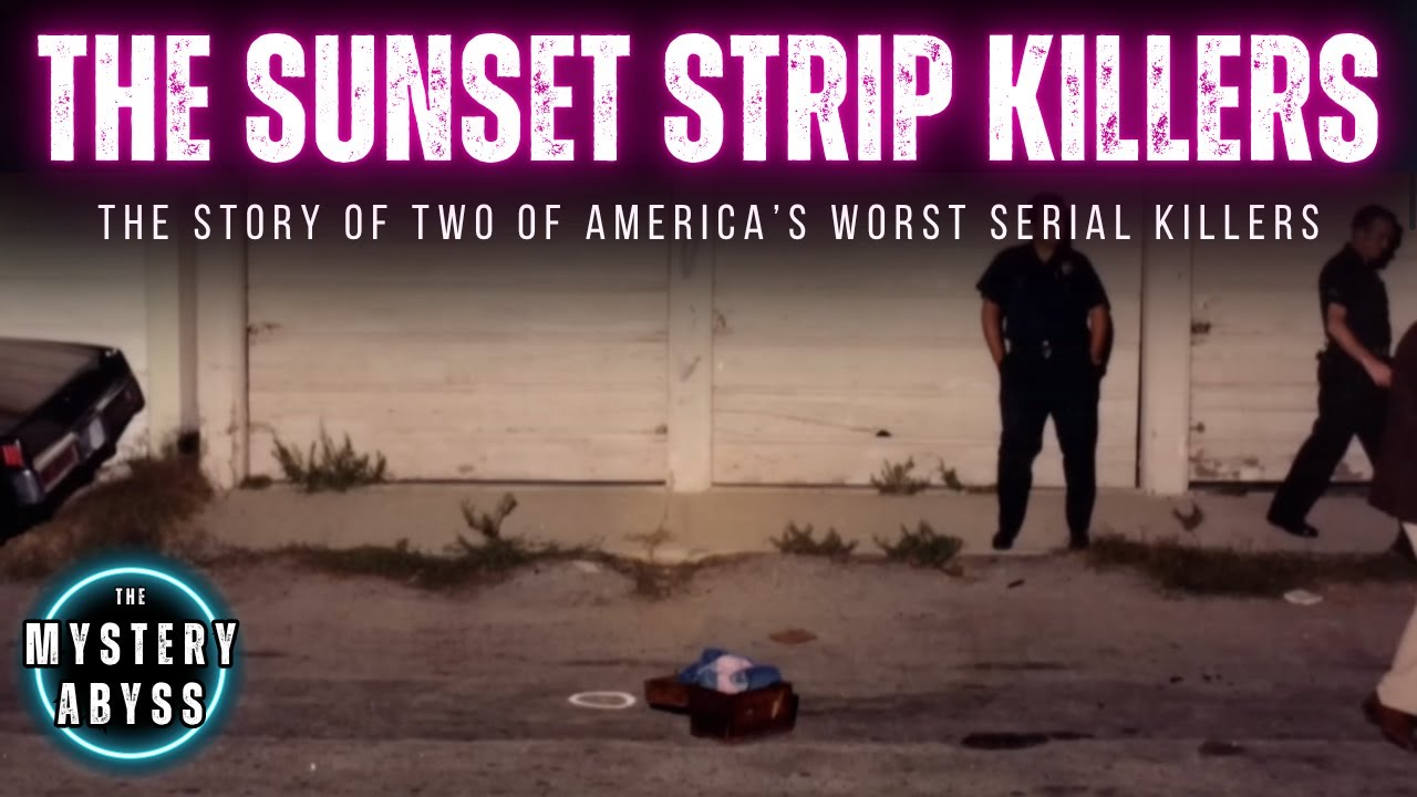 The Sunset Strip Killers | Full Serial Killer Documentary