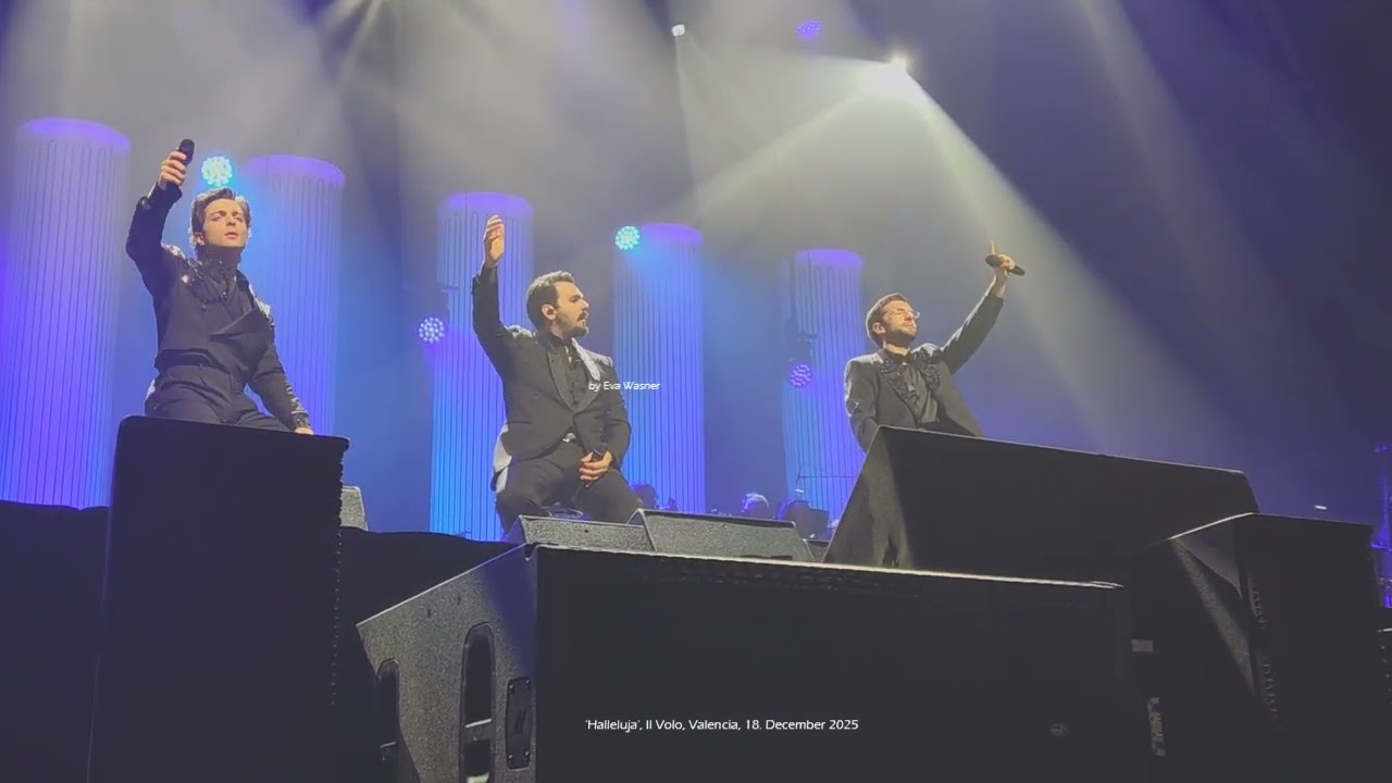 My video: 16 'Halleluja', Il Volo, Valencia, Roig Arena,18. December 2025