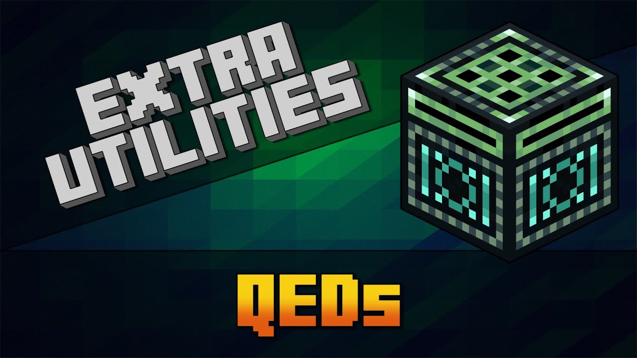 Extra Utilities - QEDs