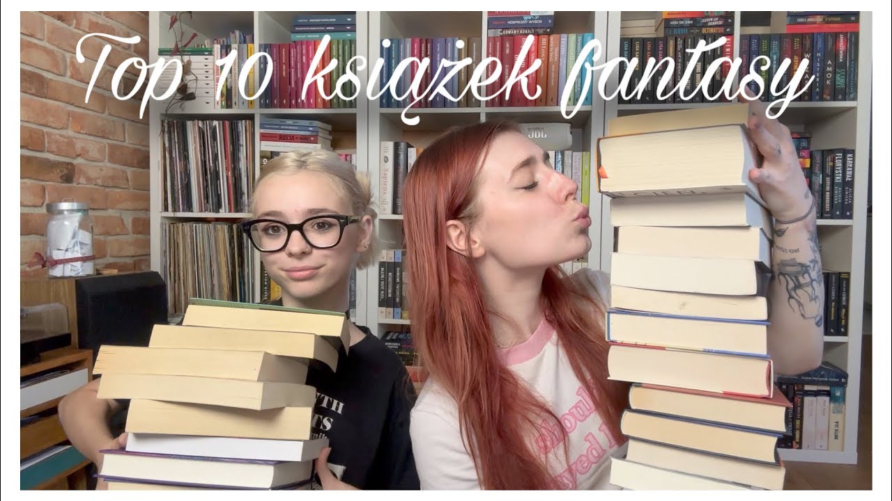 TOP 10 KSIĄŻEK FANTASTYCZNYCH ❤️📖
