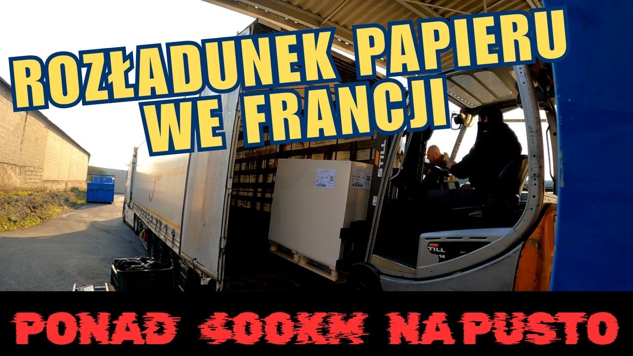 #178.2 Francuskie prysznice dla kierowców // Rozładunek papieru we Francji // Na pusto do Hiszpanii