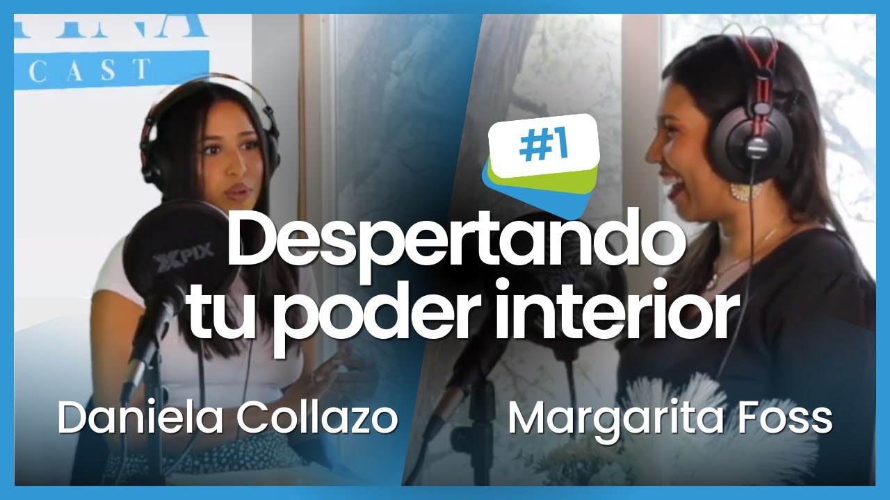 Despertando tu poder interior - Podcast