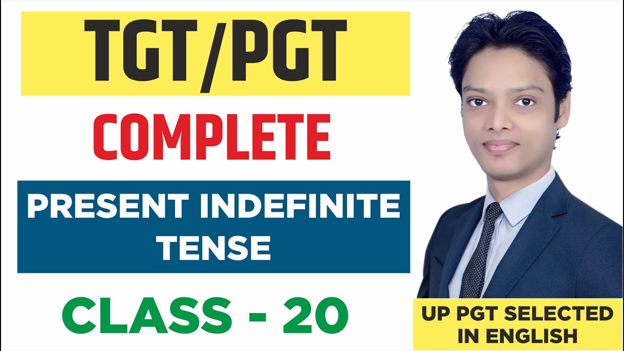 Class - 20 || Present Indefinite Tense in English Grammar | Rules, Structure, and Usage Explained