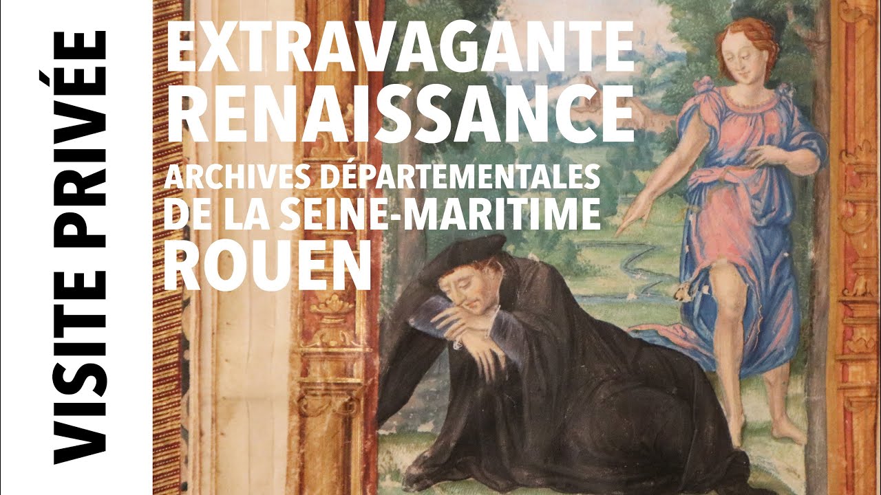 [Visite privée] Extravagante Renaissance - Geoffroy Dumonstier à Rouen