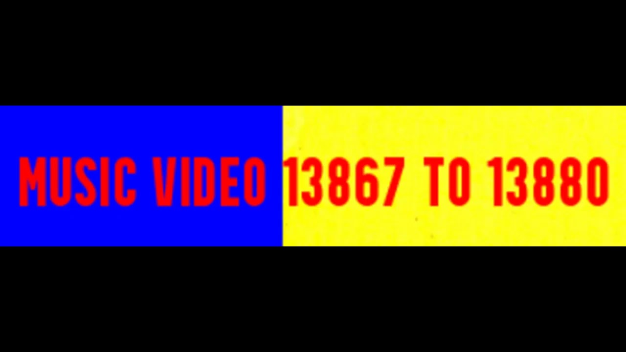 Music video 13867 to 13880