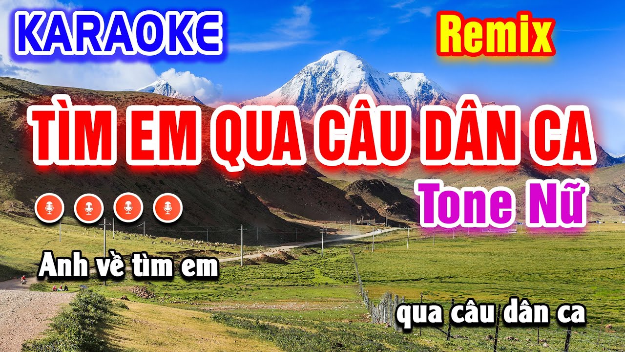 Tìm Em Qua Câu Dân Ca Karaoke Remix Tone Nữ | Beat Hay Dễ Hát | PVQ Karaoke