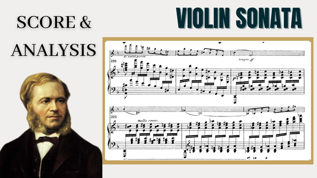 César Franck - Violin Sonata: Score and Analysis