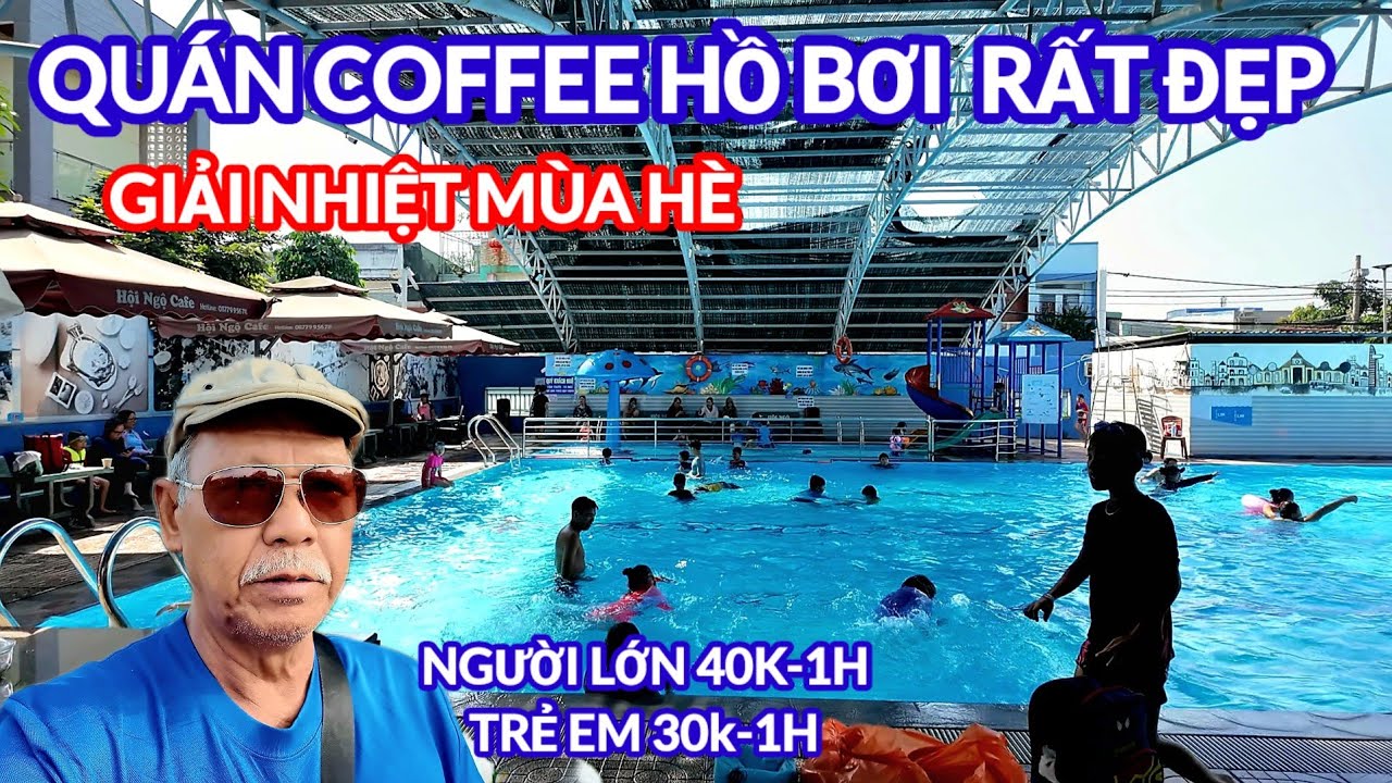 Rất Tuyệt vời Quán Coffee HỒ BƠI Giải Nhiệt Mùa Hè