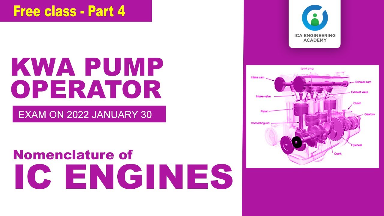 IC Engines | KWA Pump operator | Free classes | Electrical | Mechanical | PART 4