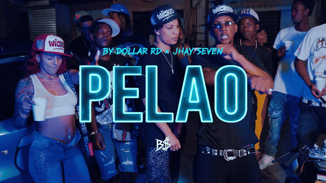 BY DOLLAR RD X JHAYSEVEN - PELAO (Video Oficial)