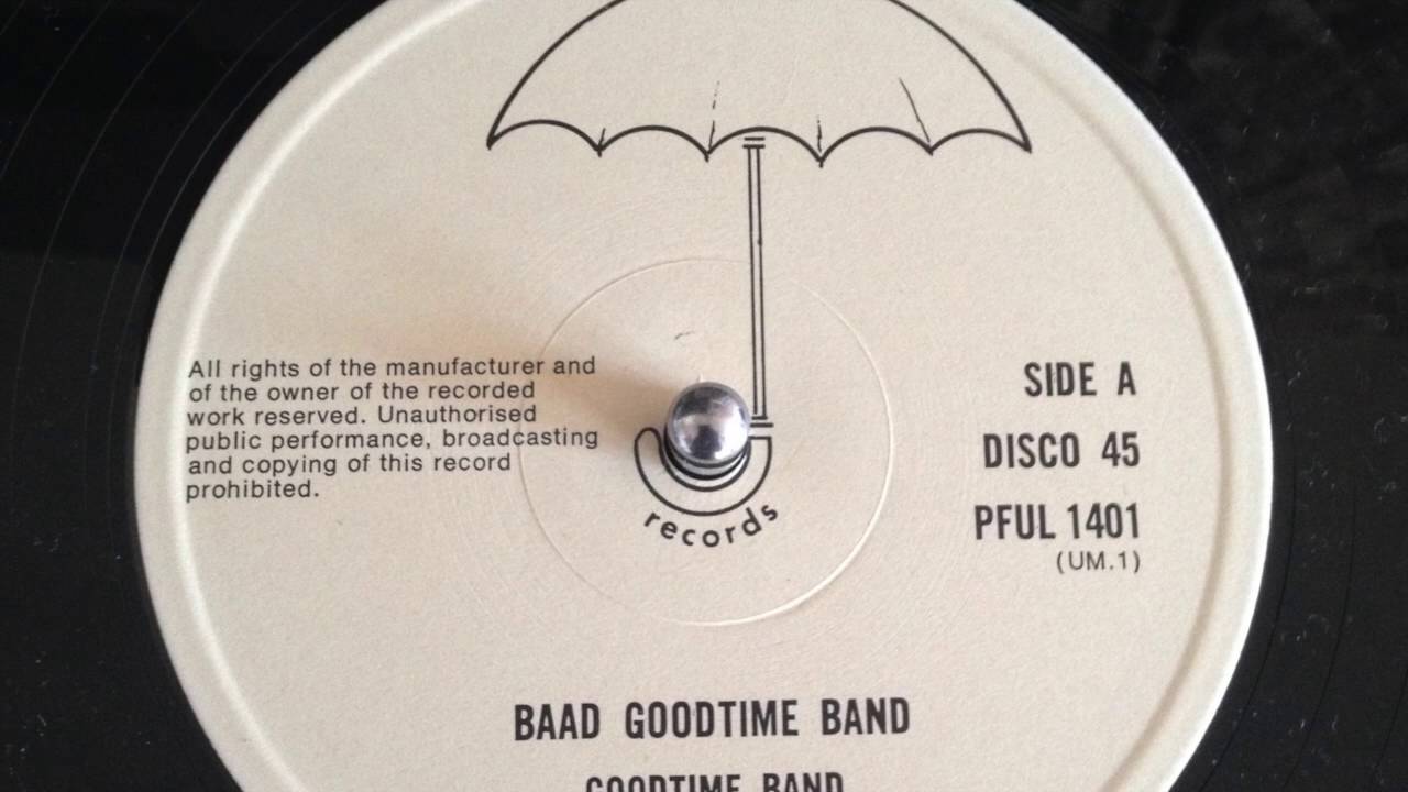 GOODTIME BAND - BAAD GOOD TIME BAND
