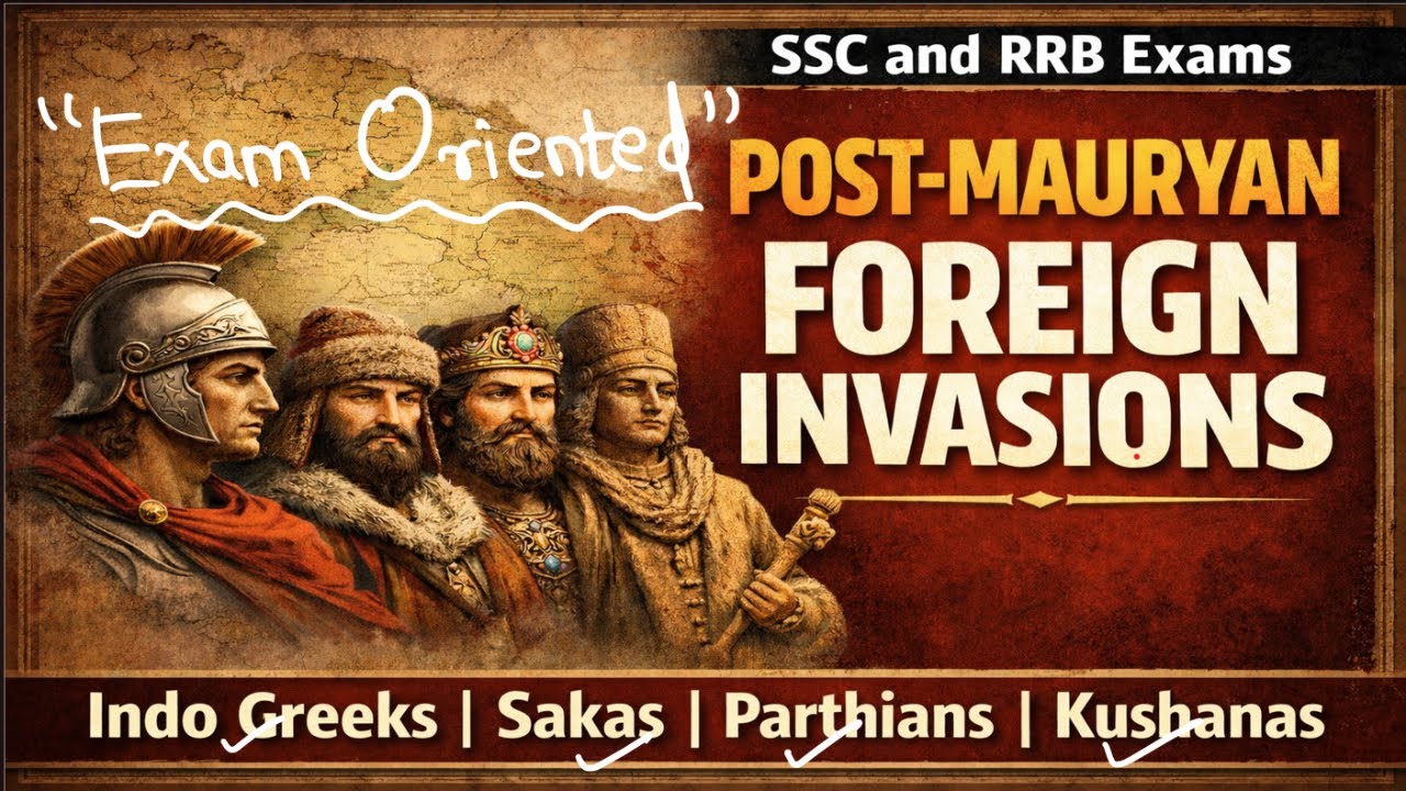 Post Mauryan Foreign Invasion |  Gandhara and Mathura School of Art | For all SSC and RRB Exams