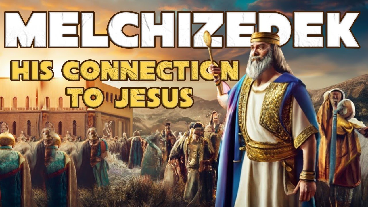 Unraveling The Bible: Melchizedek And His Connection To Jesus | Biblicue