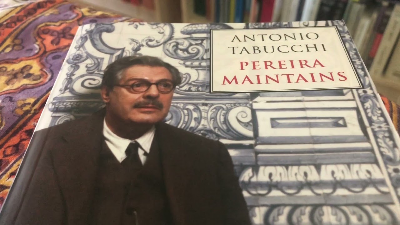 Antonio Tabucchi - Pereira Maintains 1