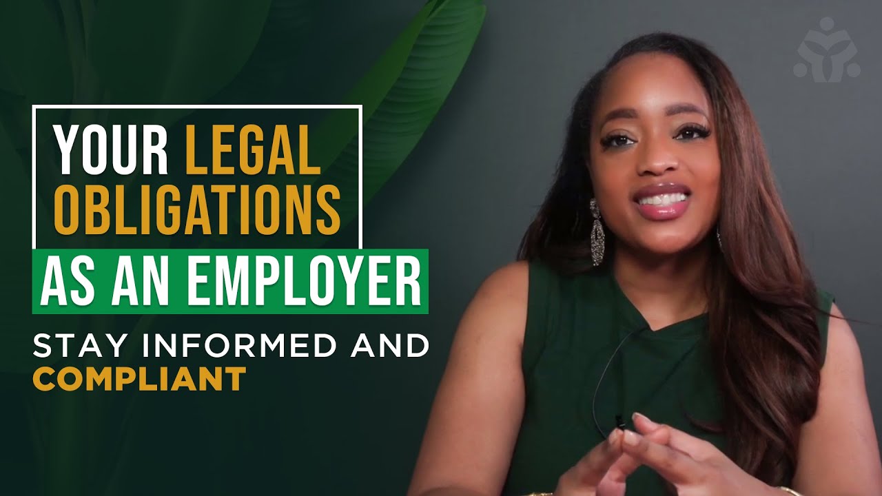 6 Legal Obligations You Must Know As An Employer