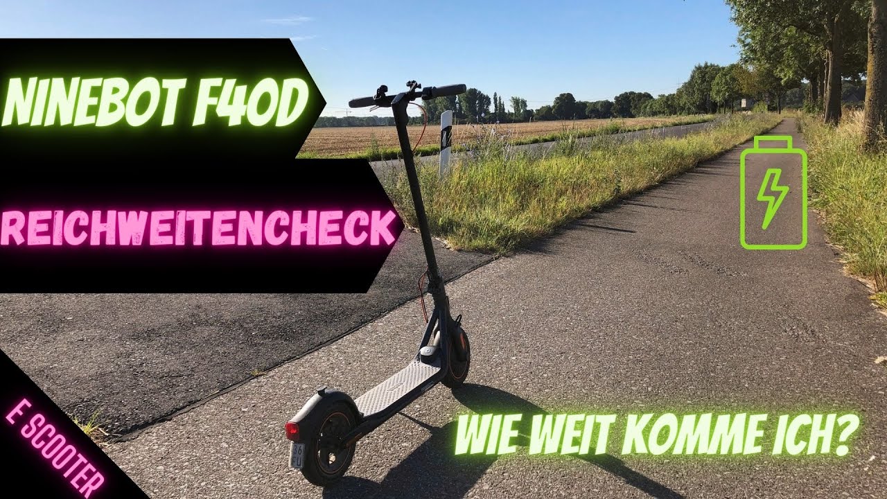 Ninebot F40D Reichweiten Test │10,2AH │ Wieviel Reichweite ist möglich ?