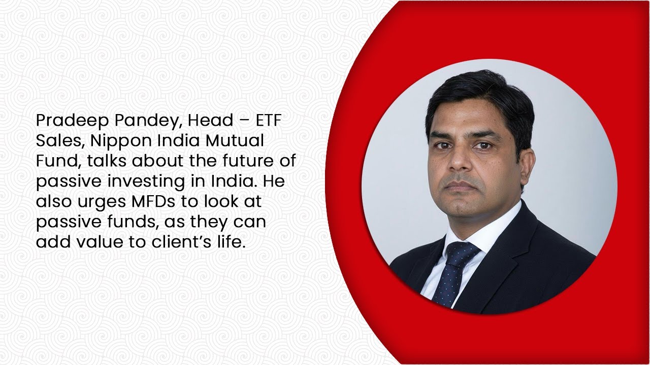 “A majority of passive inflows comes into large-cap indices and commodity indices”